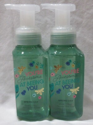 Bath & Body Works Foaming Hand Soap Lot 2 SPRING LILY YOU'RE AWESOME AT BEEING U