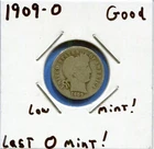 W@W 1909-o  Barber Dime, ( Last O Mint !!!! ) Good !!!!!!!!!!