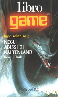Spielbuch: In den Abgründen von Kaltenland (Einsamer Wolf 3) von Dever und Chalk ed....