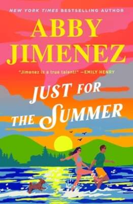 Just for the Summer by Abby Jimenez: New