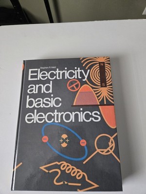 Electricity and Basic Electronics by Stephen R. Matt Harcover Textbook 