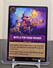 Disney Lorcana -WITH A FEW GOOD FRIENDS - Action Song - Rare Foil - 65/207 EN13
