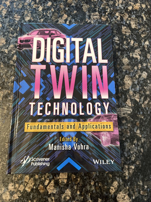 Digital Twin Technology : Fundamentals And Applications Edited By Manisha Vohra