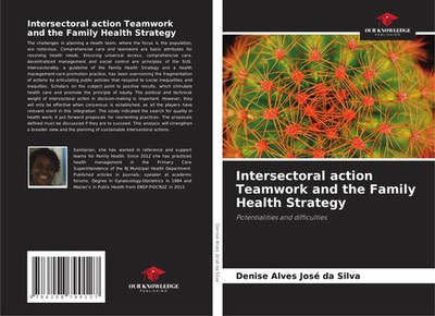 Intersectoral action Teamwork and the Family Health Strategy Silva Taschenbuch