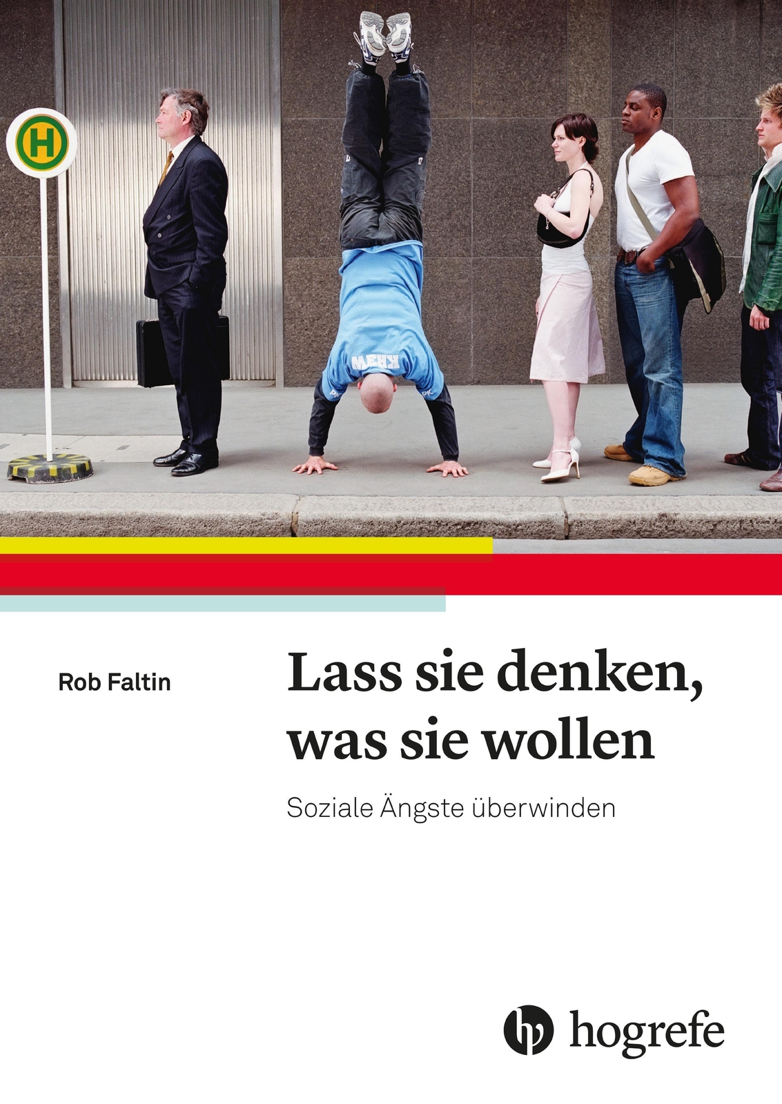 Thumbnail - Lass Sie Denken, Was Sie Wollen | Rob Faltin | Soziale Ängste