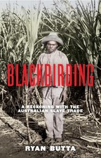 Ryan Butta Blackbirding (Paperback) (UK IMPOR...