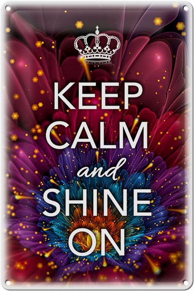 Schild Blech 20X30Cm - Made In Germany - Spruch Keep Calm And Shine On Metall De-image