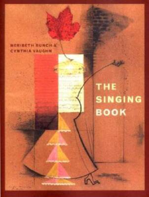 The Singing Book - Spiral-bound By Bunch, Meribeth - GOOD