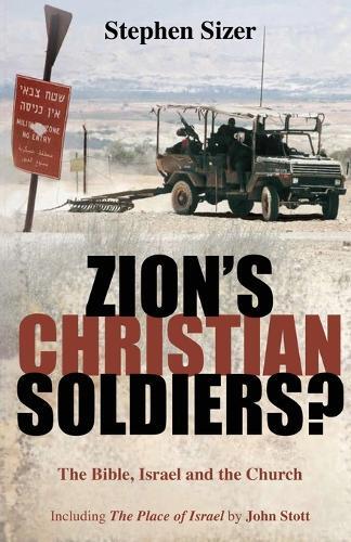 Thumbnail - Stephen Sizer John Stott Zion's Christian Soldiers? (taschenbuch) (us