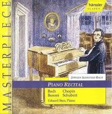 Eduard Stan - Masterpiece Collection - Piano Recital (Bach, Busoni, Chopin, Schu
