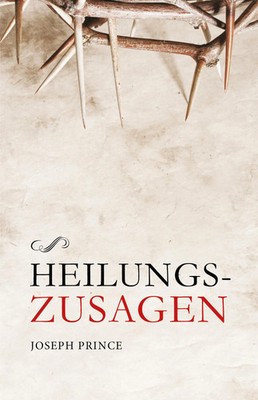 Heilungszusagen | Joseph Prince | Taschenbuch | 247 S. | Deutsch | 2024