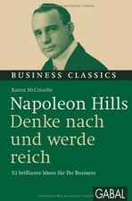 Napoleon Hills Denke nach und werde reich: 52 bri... | Buch | Zustand sehr gut