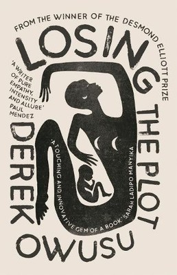 Derek Owusu Losing the Plot (Gebundene Ausgabe)