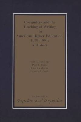 Computers and the Teaching of Writing in American Higher Education, 1979- - GOOD