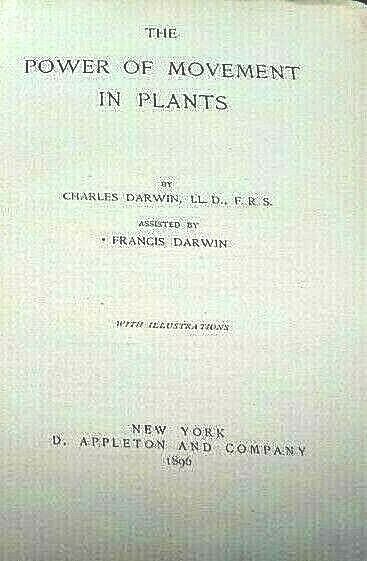 1896 THE POWER OF MOVEMENT IN PLANTS Charles & Francis Darwin D Appleton  BOTANY | eBay
