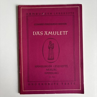 Conrad Ferdinand Meyer: Das Amulett, Hamburger Lesehefte, Heft 31, 50er Jahre