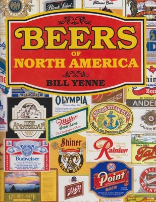 Beers of North America Yenne, Bill: