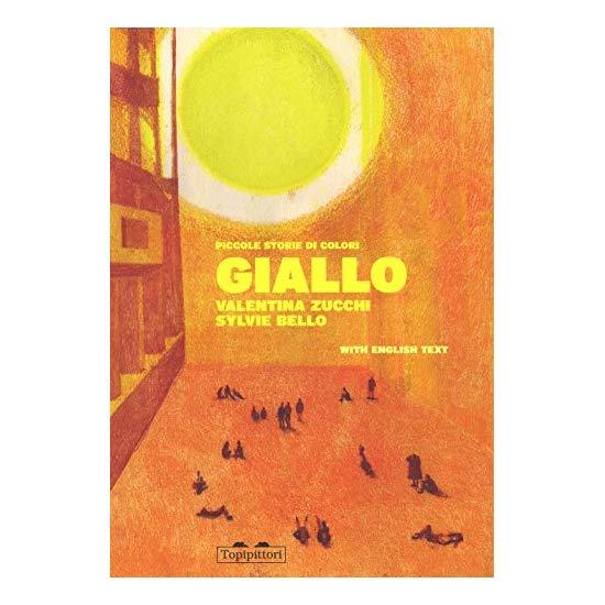9788898523702 Giallo Piccole Storie Di Colori Ediz Italiana E Inglese Valen