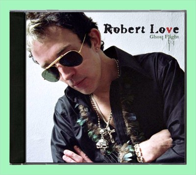   Robert Love   Ghost Flight (2006) (CD)  