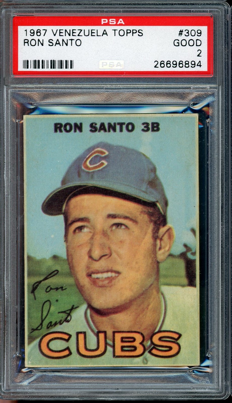 Ron Santo #309 Baseball Cards 1967 Venezuela Topps trading card — raw and PSA graded price guide