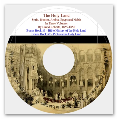 The Holy Land, Syria,Udumea, Arabia, Egypt & Nubia, Illustrated by David Roberts
