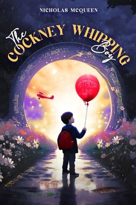 Nicholas McQueen The Cockney Whipping Boy (Gebundene Ausgabe)