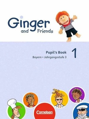 Ginger and Friends - Bayern: Band 1: 3. Jahrgangsstufe - Buch Cornelsen Verlag