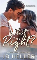 What If It's Right? | J. B. Heller | Taschenbuch | Kartoniert / Broschiert