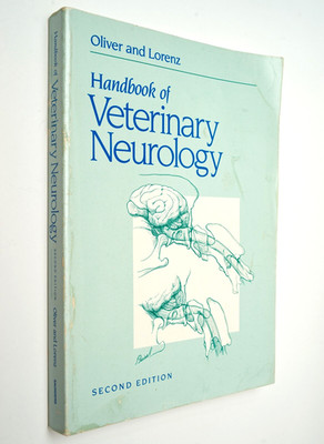 Handbook of Veterinary Neurology by J Oliver & M Lorenz Ilustrated 2nd Edition