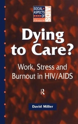 Dying to Care by David Miller - 9781857288209