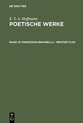 Prinzessin Brambilla - Meister Floh by Walter Wellenstein, E ... - 9783110056587