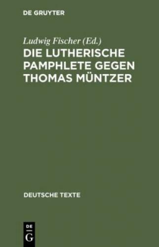Thumbnail - Die Lutherische Pamphlete Gegen Thomas Müntzer 6744