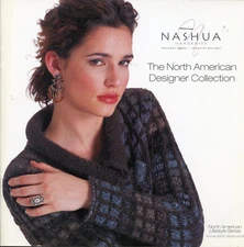 Nashua Handknits Knitting Pattern Book North American Designer Collection 2005
