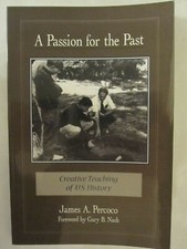 a-passion-for-the-past-creative-teaching-of-us-history