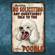 Poodle No Soliciting Sign Dog funny metal man cave tin outdoor fence yard art