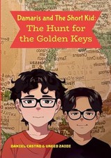 Damaris and The Short Kid: The Hunt for the Golden Keys by Daniel Castro Paperba