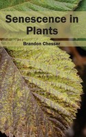 Brandon Chesser | Senescence In Plants | Buch | Englisch (2015) | Gebunden