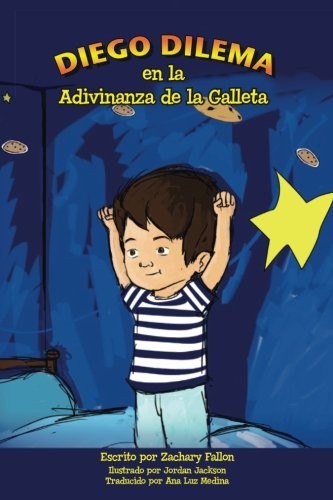 DIEGO DILEMA EN LA ADIVINANZA DE LA GALLETA (SPANISH By Zachary Fallon & Jordan