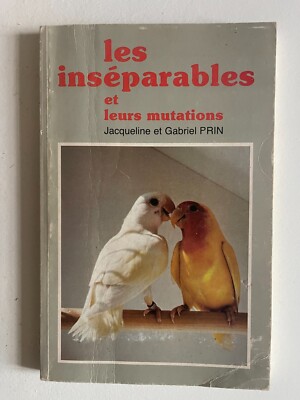 Prin, Les inséparables et leurs mutations, 1990.