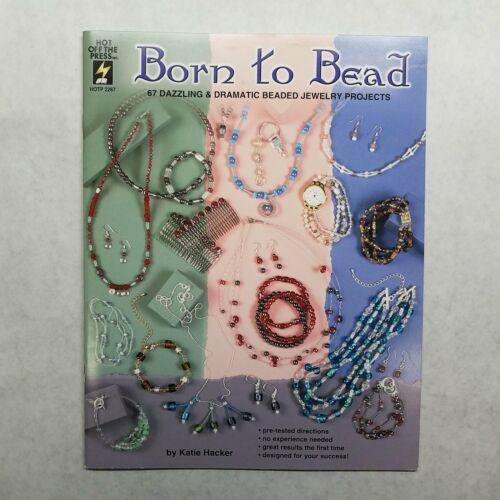 Born To Bead HOTP 2267 by Katie Hacker  156231730X 035788022678 - Picture 1 of 5