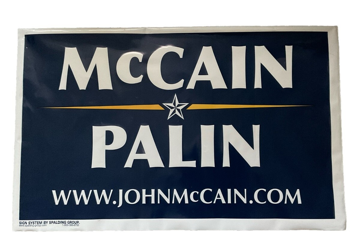 JOHN McCAIN & SARAH PALIN Official Poly Bag Campaign Lawn Yard Sign 2008  EUC | eBay