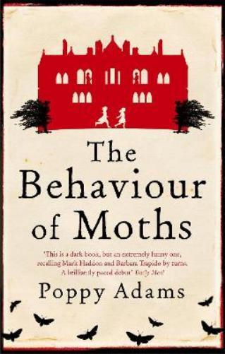 Poppy Adams The Behaviour Of Moths (Tascabile)