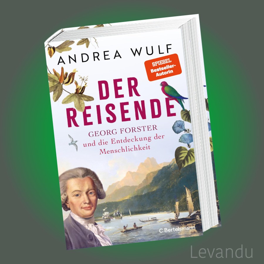 Der Reisende: Georg Forster und die Entdeckung der Menschlichkeit - Mitreißend erzählt und rei... - Bild 2