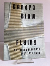 SCARCE "Sandra Blow: Flying" - vintage exhibition booklet 2008