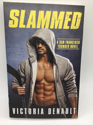 Slammed (San Francisco Thunder (2)) by Denault, Victoria New Free Ship Livtown