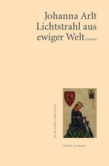 Lichtstrahl aus ewiger Welt von Johanna Arlt | Buch | Zustand gut