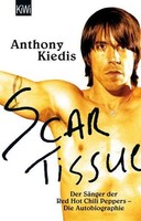 Scar Tissue (Give It Away) Anthony Kiedis