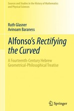 Alfonso's Rectifying the Curved: A Fourteenth-Century Hebrew