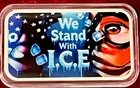 Trump We Stand with I.C.E. They Spit We Hit 1 oz .999 Silver Art Bar Colorized