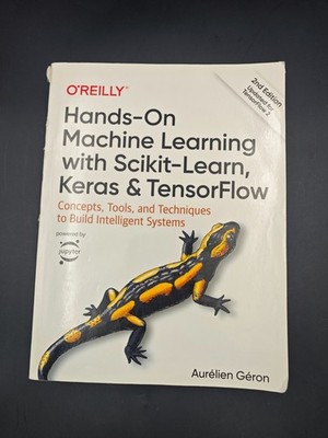 Hands-On Machine Learning mit Scikit-Learn Keras und TensorFlow 2nd Editi Geron